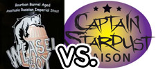 Weasel Boy Brewing: Anastasia Russian Imperial Stout vs. Yellow Springs Brewery: Captain Stardust Saison 