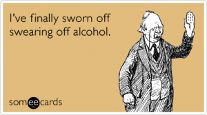 swear-off-alcohol-booze-drinking-ecards-someecards